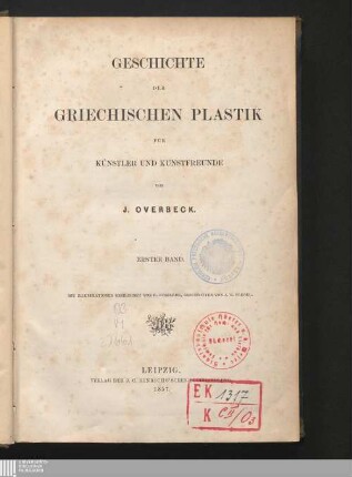 1: Geschichte der griechischen Plastik : für Künstler und Kunstfreunde
