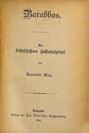 Barabbas : ein biblisches Schauspiel