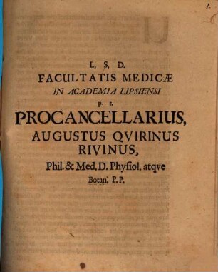 L. S. D. Facultatis Medicae in Academia Lipsiensi p. t. Procancellarius Augustus Quirinus Rivinus ... : [progr. ad disp. J. G. Thammii, continens aliqua de utero olim nefarie accusato, hodie nimis defenso]