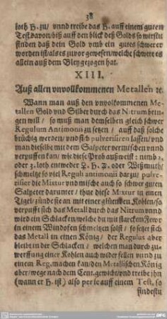 XIII. Auß allen unvollkommenen Metallen [.].