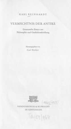 Vermächtnis der Antike : gesammelte Essays zur Philosophie und Geschichtsschreibung