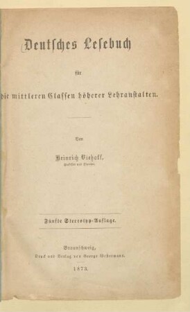 Deutsches Lesebuch für die mittleren Classen höherer Lehranstalten