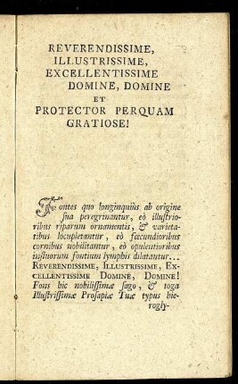 Reverendissime, Illustrissime, Excellentissime Domine, Domine Et Protector Perquam Gratiose!