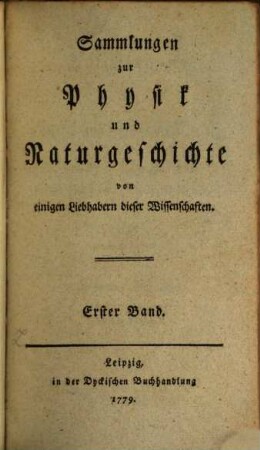 Sammlungen zur Physik und Naturgeschichte. 1. 1779