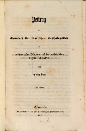Beitrag zur Kenntniß der filurischen Cephalopoden im norddeutschen Diluvium und den anstehenden Lagern Schwedens : Mit 9 Tafeln