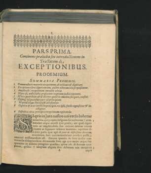 Pars Prima. Continens praeludia seu introductionem in Tractatum de Exceptionibus.