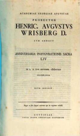Academiae Georgiae Augustae Prorector Henricus Augustus Wrisberg anniversaria inaugurationis sacra LIV. ... indicit : Reges a suis fugati externa ope in regnum reducti