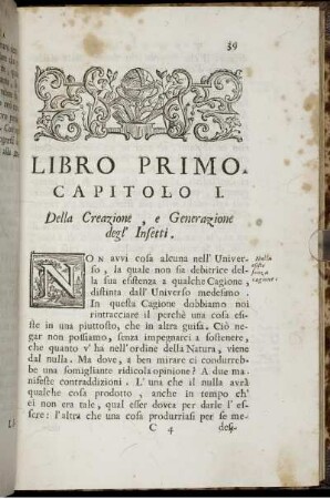 Libro Primo. Capitolo I. Della Creazione, e Generazione degl' Insetti.