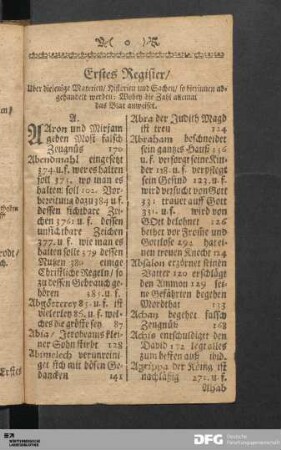 Erstes Register/ Uber diejenige Materien/ Historien und Sachen/ so hierinnen abgehandelt werden...