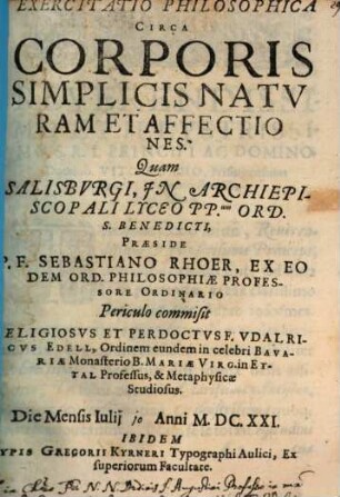 Exercitatio philosophica circa corporis simplicis naturam et affectiones