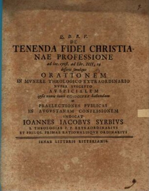 De tenenda fidei christianae professione, ad loc.epist. ad Ebr. IV,14. ... : [programma aditiale]