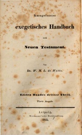 Kurzgefasstes exegetisches Handbuch zum Neuen Testament, 1,3. Kurze Erklärung des Evangeliums und der Briefe Johannis