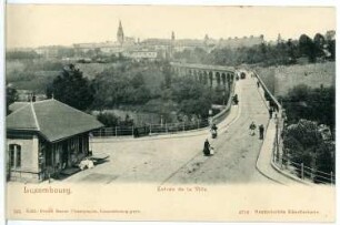 Luxemburg. Entree de la Ville