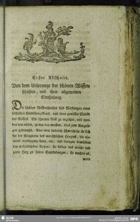 Erster Abschnitt. Von dem Ursprunge der schönen Wissenschaften, und ihrer allgemeinen Eintheilung