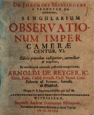 Singularium observationum imperialis Camerae Centuriae VI