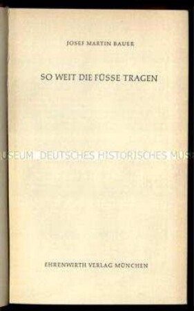 Nachkriegsroman über die Flucht eines deutschen Kriegsgefangenen vom Ostkap Sibiriens nach Westen