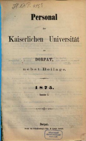 Personal der Kaiserlichen Universität zu Dorpat. 1875, Sem. 1