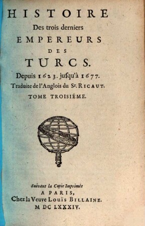 Histoire Des trois derniers Empereurs Des Turcs : Depuis 1623 jusqu'à 1677, 3