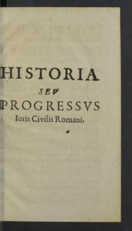 Historia seu Progressus Iuris Civilis Romani.