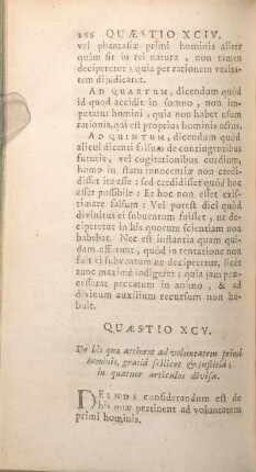 Quaestio XCV. De his quae attinent ad voluntatem primi hominis, gratiá scilicet & justitia; in quatuor articulos divisa.