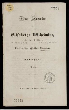 Zum Andenken an Elisabethe Wilhelmine, geborene Bossert : Gattin des Prälaten Camerer zu Stuttgart. 1841