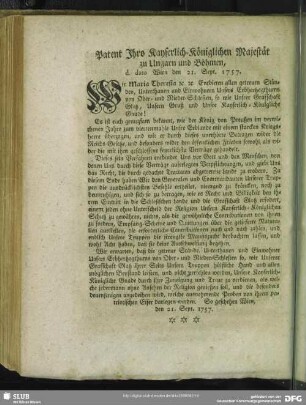 Patent Ihro Kayserlich-Königlichen Majestät zu Ungarn und Böhmen, d. dato Wien den 21. Sept. 1757
