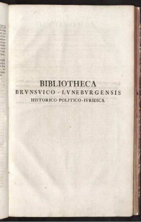 Bibliotheca Brunsvico-Luneburgensis Historico-Politico-Iuridica