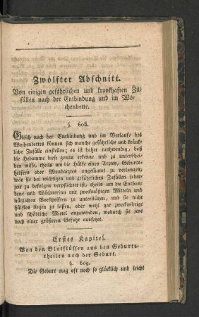 Zwölfter Abschnitt. Von einigen gefährlichen und krankhaften Zufällen ...