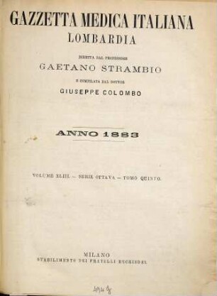Gazzetta medica italiana, Lombardia. 43 = Ser. 8, T. 5. 1883