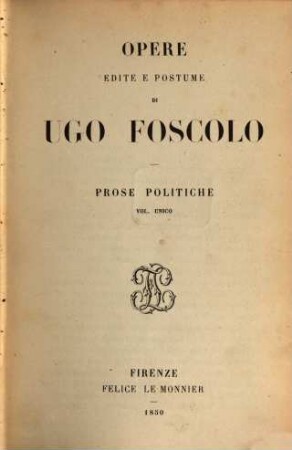 Opere edite e postume, 5. Prose politiche