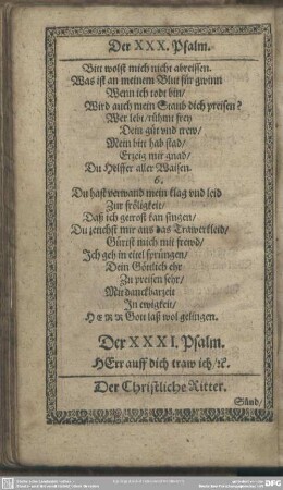 Der XXXI. Psalm. HErr auff dich traw ich, [et]c.