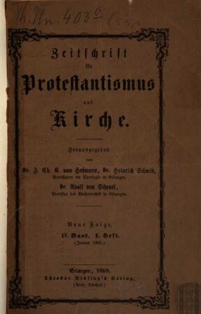 Zeitschrift für Protestantismus und Kirche. 55. 1868, 1
