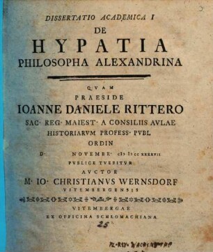 Diss. acad. I. de Hypatia, philosopha Alexandrina