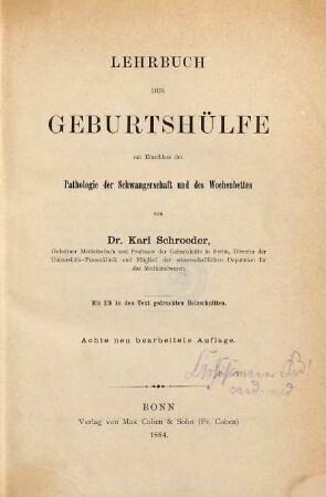 Lehrbuch der Geburtshülfe : mit Einschluß der Pathologie der Schwangerschaft und des Wochenbettes