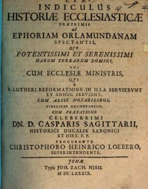 Indiculus historiae ecclesiasticae, praeprimis ad ephoriam Orlamundanam spectantis