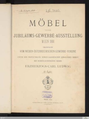 Möbel von der Jubiläums-Gewerbe-Ausstellung Wien 1888