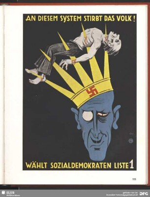 An diesem System stirbt das Volk! Wählt Sozialdemokraten Liste 1