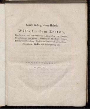 Seiner Königlichen Hoheit Wilhelm dem Ersten...