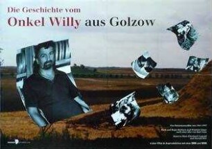 Die Geschichte vom Onkel Willy aus Golzow