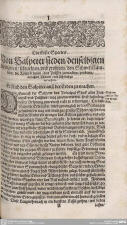 Die Erste Species. Von Salpeter sieden/ denselbigen zu purgiren/ schmeltzen/ vnd probiren/ den Schwefel läutern/ die Kolen brennen/ das Pulver zu machen/ probiren/
