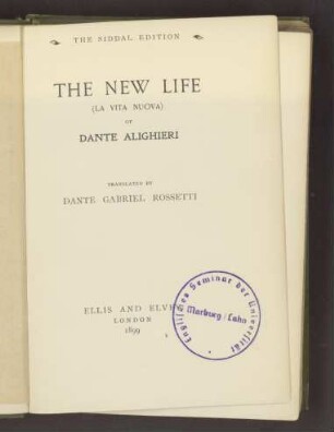 The new life (La vita nuova) of Dante Alighieri