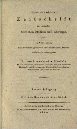 Geist der neuesten medicinischen und chirurgischen Schriften Teutschland's : eine Quartalsschrift, bearb. von e. Gesellschaft gelehrter und praktischer Ärzte. 2. 1821, 3