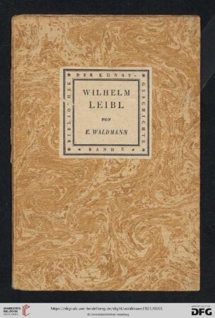 Band 5: Bibliothek der Kunstgeschichte: Wilhelm Leibl