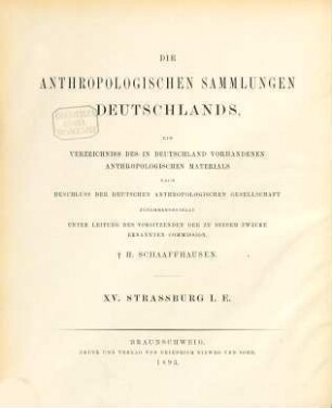 Catalog der anthropologischen Sammlung des Anatomischen Instituts der Universität Strassburg i.E.