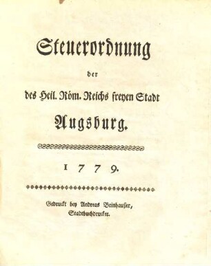 Steuerordnung der des Heil. Röm. Reichs freyen Stadt Augsburg