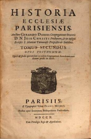 Historia Ecclesiae Parisiensis, 2. Opus Posthumum