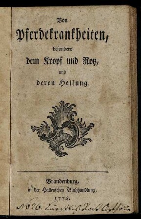 Von Pferdekrankheiten, besonders dem Kropf und Rotz, und deren Heilung