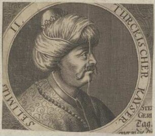Bildnis von Selimus II., Türckischer Kaiser