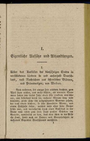 I. Ueber das Ausfallen der diesjährigen Erndte in verschiedenen Ländern in und außerhalb Deutschland, nach Nachrichten aus öffentlichen Blättern, und Privatnotizen