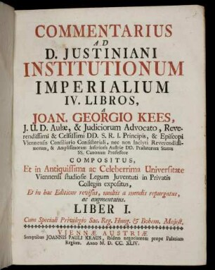 Commentarius Ad D. Iustiniani Institutionum Imperialium IV. Libros
